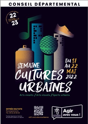 3ème édition de la Semaine des Cultures Urbaines du Conseil départemental – Du 17 au 22 mai à l’Espace Roguet et dans le département