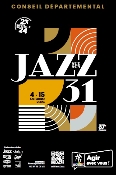 37ème édition du festival Jazz sur son 31, du 4 au 15 octobre 2023 – Ouverture de la billetterie vendredi 7 juillet à 12h