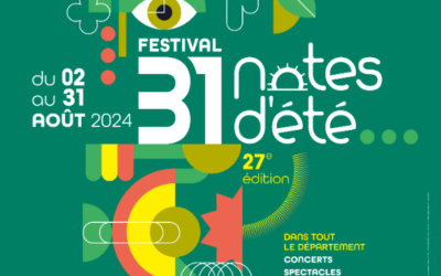 Ouverture de la 27ème édition du festival 31 notes d’été  Les temps forts de la première semaine – Du 2 au 4 août