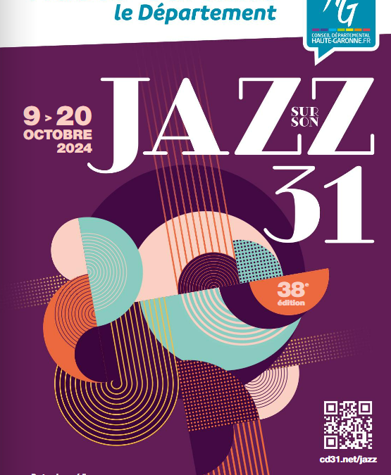 38ème édition du festival Jazz sur son 31 – Près de 50 manifestations dans 30 communes du département – Du 9 au 20 octobre