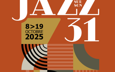 39ème édition du festival Jazz sur son 31 – 49 manifestations dans tout le département, dont  40 gratuites – Du 8 au 19 octobre 2025