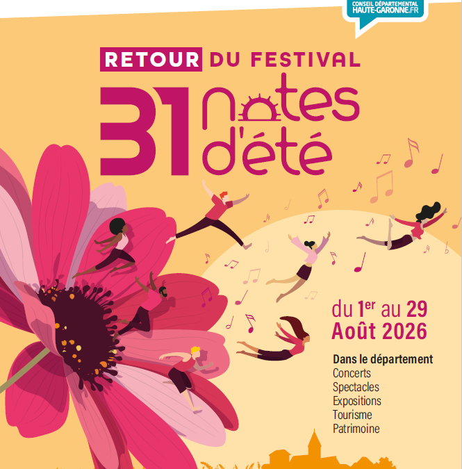 Le retour du festival 31 Notes d&rsquo;été pour sa 28e édition – Près de 200 événements gratuits dans toute la Haute-Garonne – Du 1er au 29 août